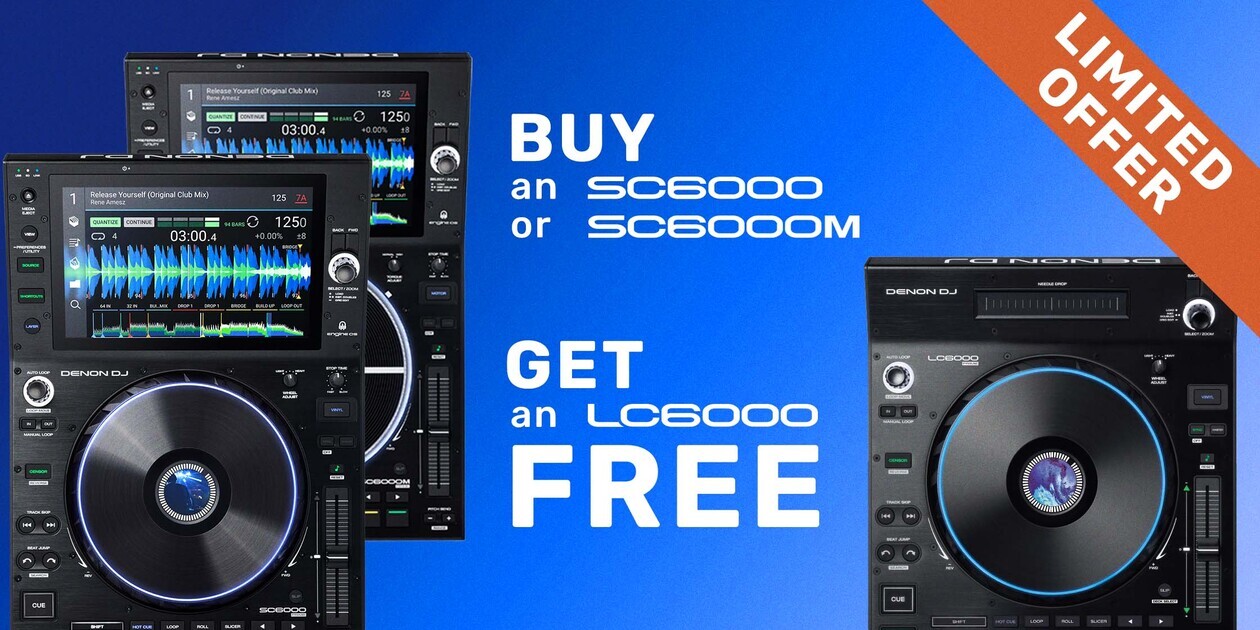 Denon DJ Deal - Buy an SC6000 or SC6000M & get a FREE LC6000 